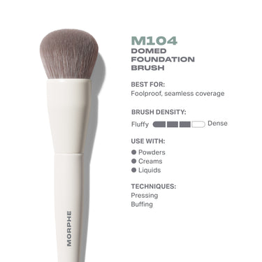 M104 Domed Foundation Brush features: BEST FOR foolproof, seamless coverage; brush density medium-dense; USE WITH powders, creams, liquids; techniques pressing and buffing. | M104 Domed Foundation Brush | Secondary image