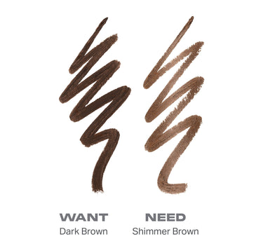 {Want Or Need (Dark Brown/Shimmer Brown)} Bi-Liner Dual-Ended Gel Liners color swatches: WANT Dark Brown and NEED Shimmer Brown pencil strokes on white.
