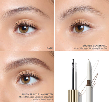 Before-and-after brow comparison: BARE vs LOCKED & LAMINATED with Micro Manager Gripping Brow Gel, and FINELY FILLED & LAMINATED with Micro Manager Gripping Brow Gel & Nano Brow Pencil; products shown. | Micro Manager Gripping Brow Gel | Secondary image